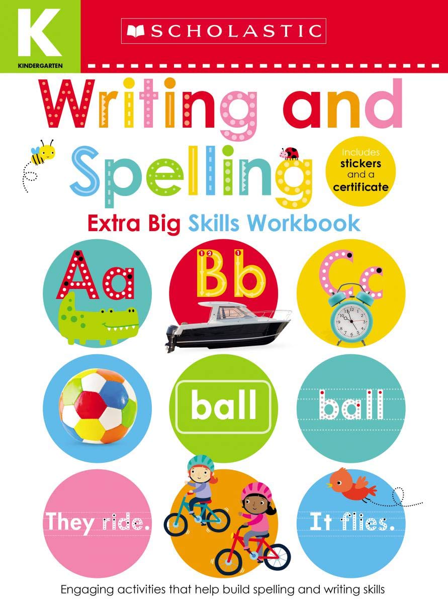 Writing and Spelling Kindergarten Workbook Scholastic