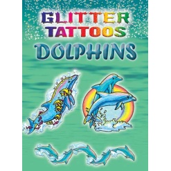 Glitter Tattoos Dolphins by Dover Publications