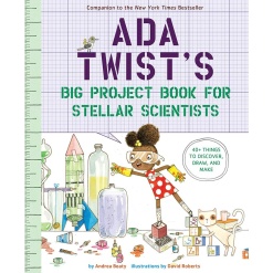 Ada Twist’s Big Project Book for Stellar Scientists by Abrams Books for Young Readers