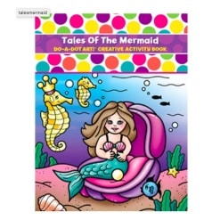 Do A Dot Art Activity Book Tale of the Mermaids by Do A Dot