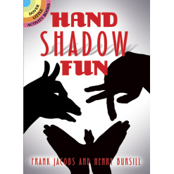 Hand Shadow Fun by Dover Publications