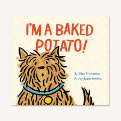 Im a Baked Potato by Chronicle Books