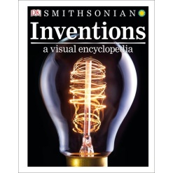 Inventions A Visual Encyclopedia by Dorling Kindersley