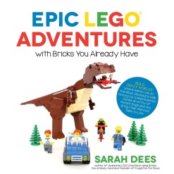 Epic LEGO Adventures by Page Street Publishing